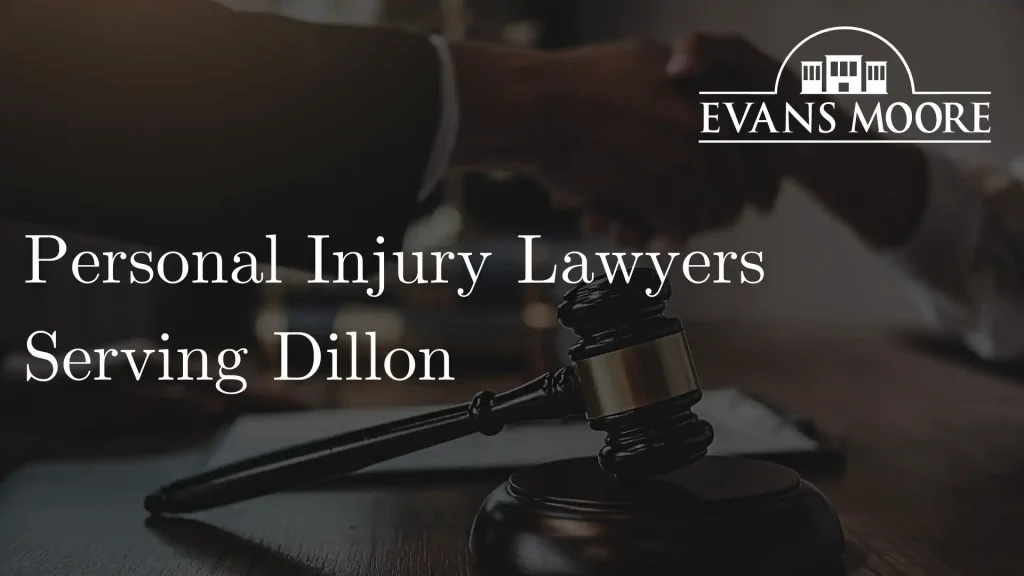 Personal Injury Lawyers Serving Dillon Image
